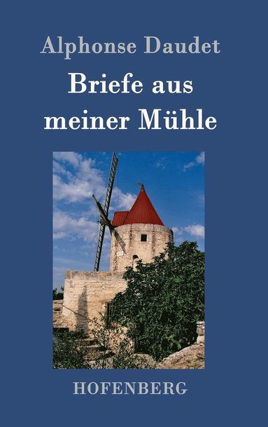 bokomslag Briefe aus meiner Mhle