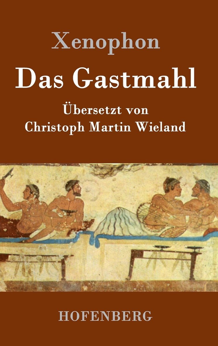 Xenophon - Gastmahl, Inbunden