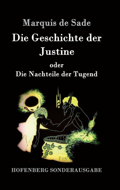 bokomslag Die Geschichte der Justine oder Die Nachteile der Tugend