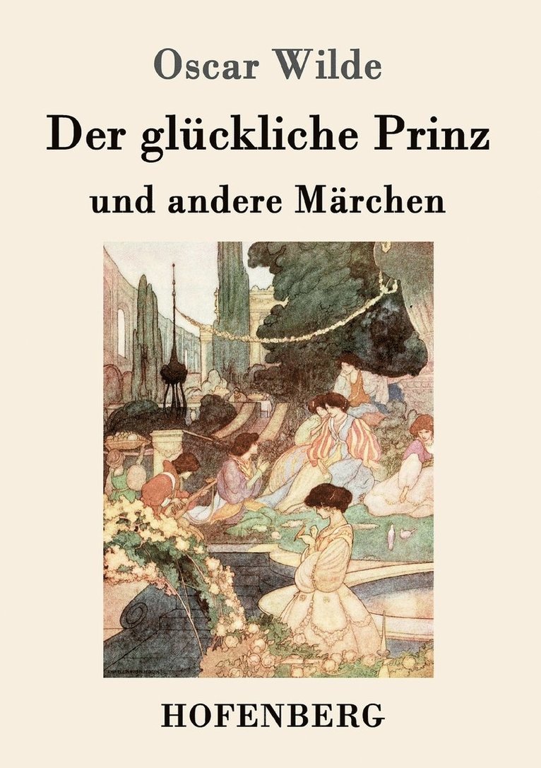 Oscar Wilde - glückliche Prinz und andere Märchen, Häftad