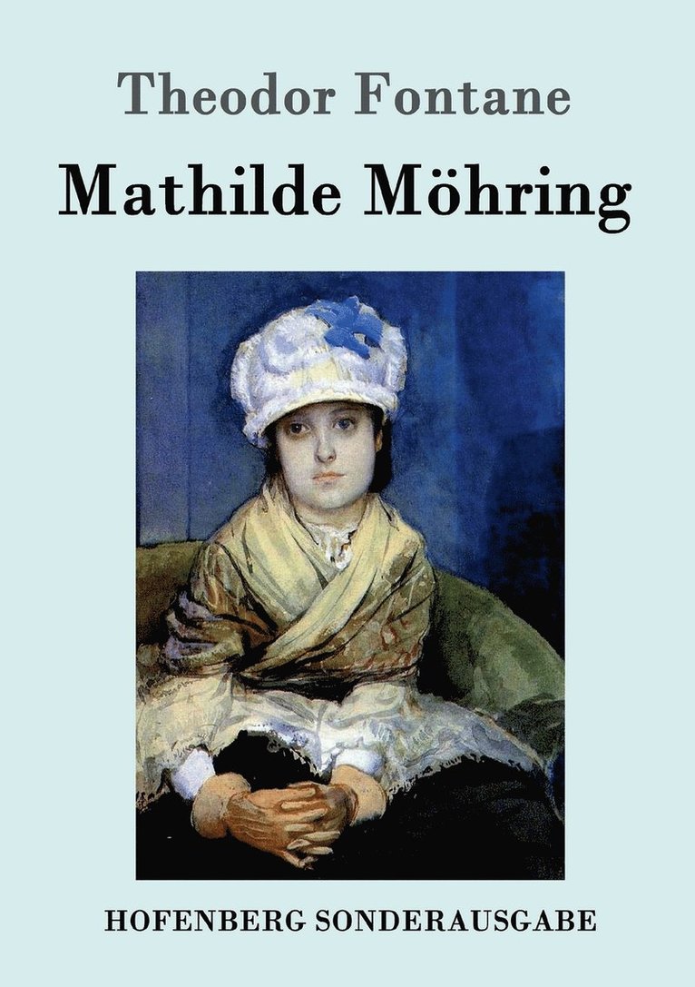 Theodor Fontane, Theodor Fontane - Mathilde Möhring, Häftad