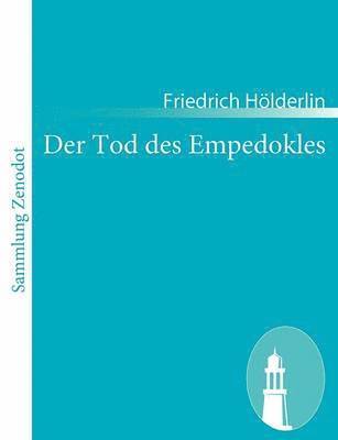 Der Tod des Empedokles 1