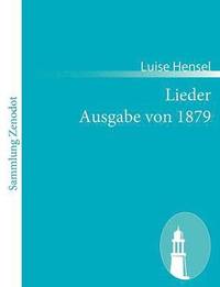 bokomslag Lieder Ausgabe von 1879