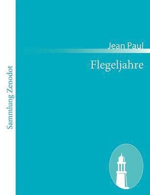 Jean Paul - Flegeljahre, Häftad