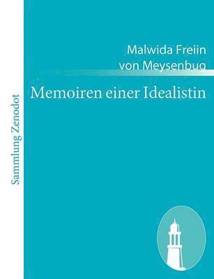 Malwida Freiin Von Meysenbug - Memoiren einer Idealistin, Häftad