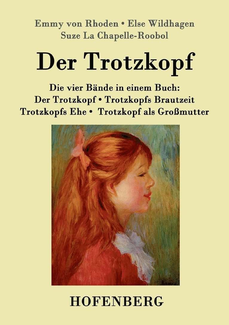 Trotzkopf / Trotzkopfs Brautzeit / Trotzkopfs Ehe / Trotzkopf als Großmutter