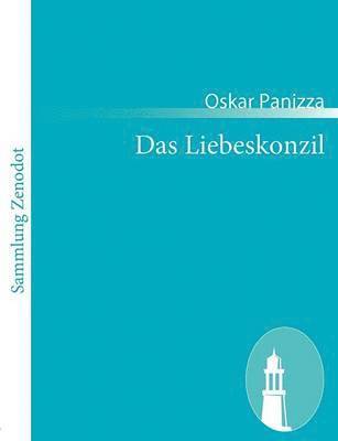 Das Liebeskonzil 1