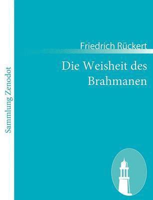 bokomslag Die Weisheit des Brahmanen