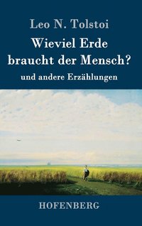 bokomslag Wieviel Erde braucht der Mensch?