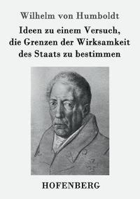 bokomslag Ideen zu einem Versuch, die Grenzen der Wirksamkeit des Staats zu bestimmen