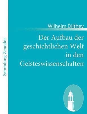 bokomslag Aufbau der geschichtlichen Welt in den Geisteswissenschaften