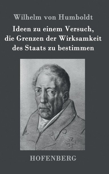 bokomslag Ideen zu einem Versuch, die Grenzen der Wirksamkeit des Staats zu bestimmen