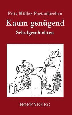 Kaum genügend
