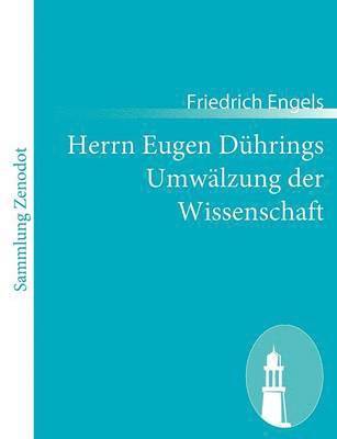 Herrn Eugen Dhrings Umwlzung der Wissenschaft 1