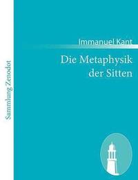 bokomslag Die Metaphysik der Sitten