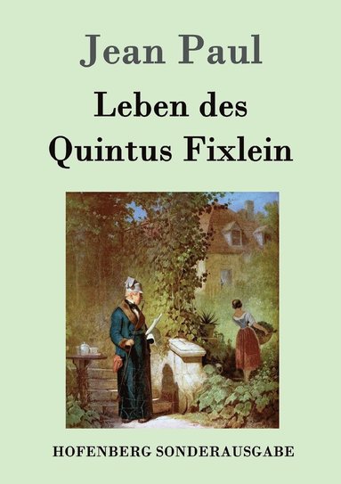 Jean Paul - Leben des Quintus Fixlein, Häftad
