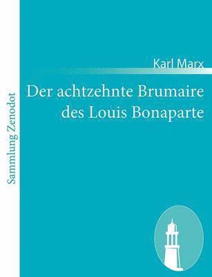 bokomslag Der achtzehnte Brumaire des Louis Bonaparte