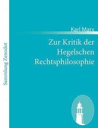 bokomslag Zur Kritik der Hegelschen Rechtsphilosophie