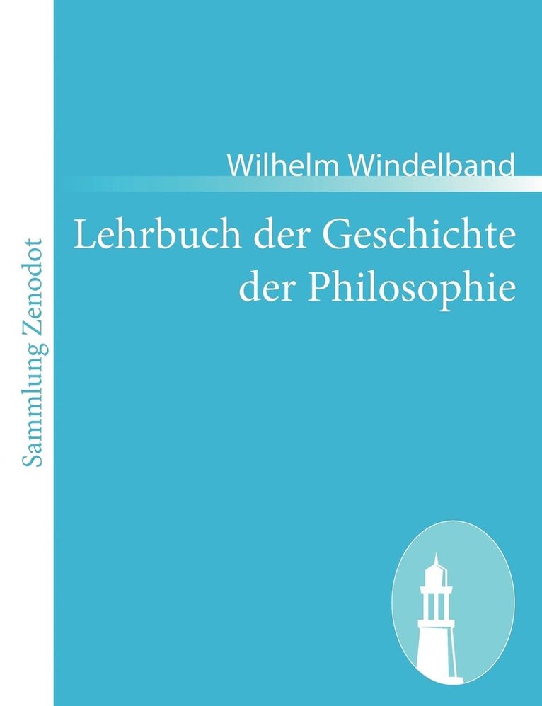 Lehrbuch der Geschichte der Philosophie 1