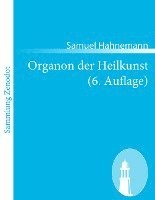 bokomslag Organon der Heilkunst (6. Auflage)