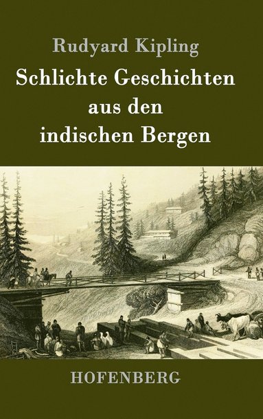 bokomslag Schlichte Geschichten aus den indischen Bergen