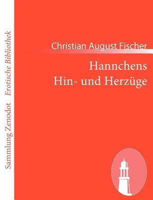 Hannchens Hin- und Herzüge 1