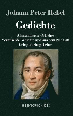 Johann Peter Hebel - Gedichte, Inbunden