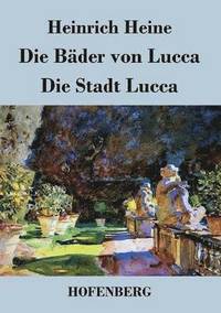 bokomslag Bäder von Lucca / Die Stadt Lucca