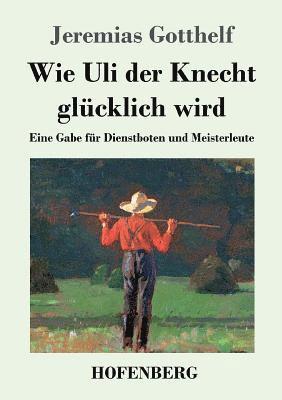 Wie Uli der Knecht glücklich wird 1