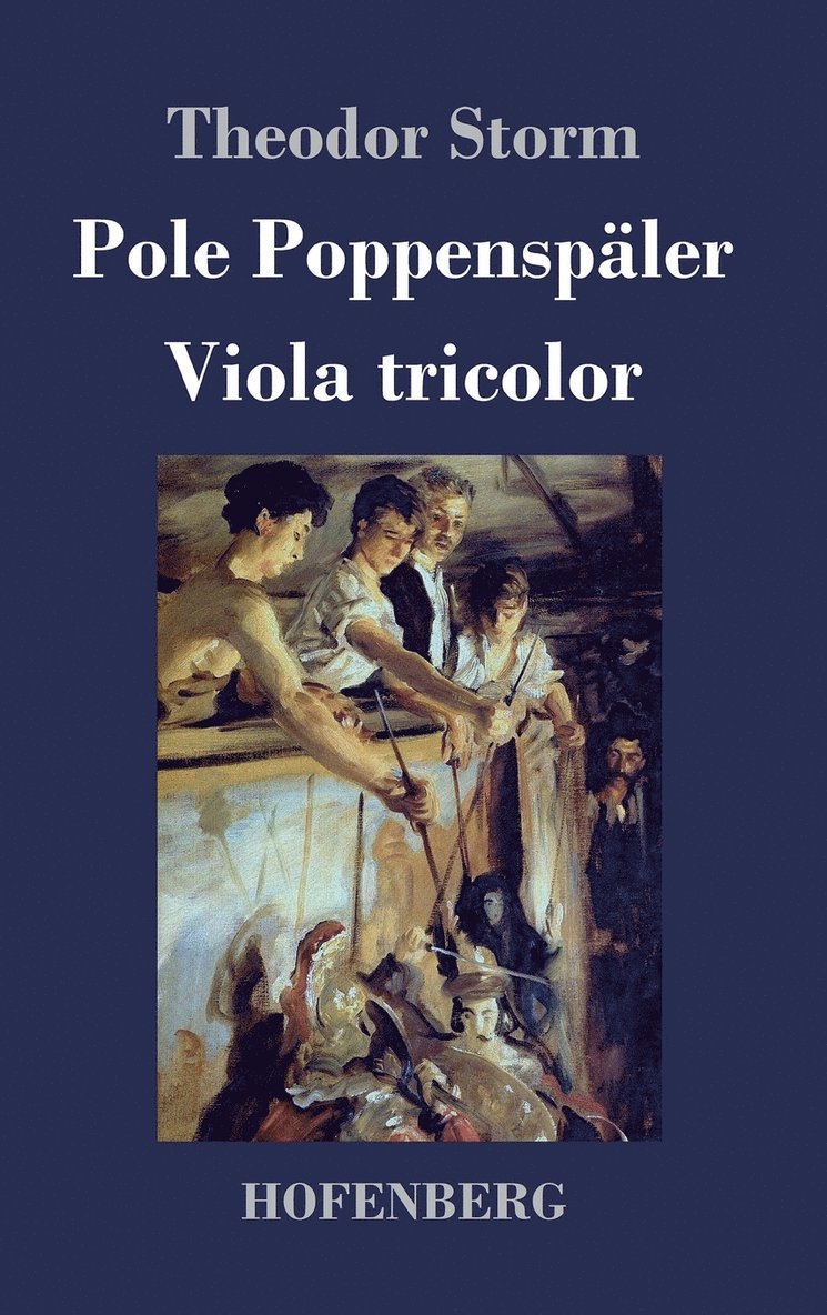 Theodor Storm - Pole Poppenspäler / Viola tricolor, Inbunden