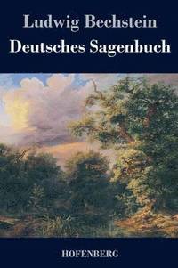 bokomslag Deutsches Sagenbuch