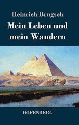 bokomslag Mein Leben und mein Wandern