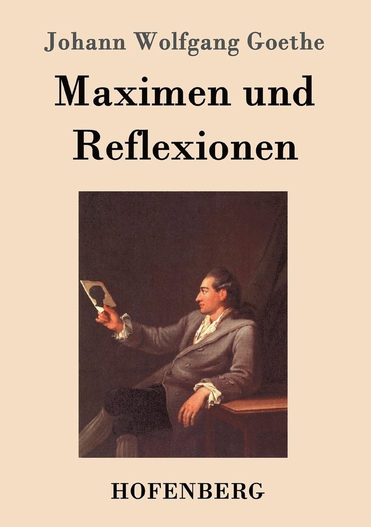 Maximen und Reflexionen 1