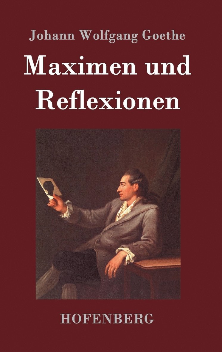 Maximen und Reflexionen 1