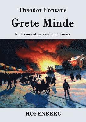 Theodor Fontane - Grete Minde, Häftad
