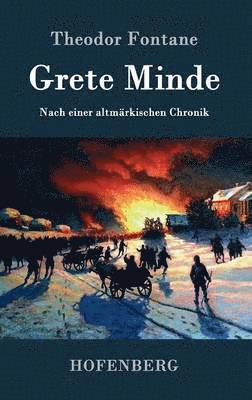 Theodor Fontane - Grete Minde, Inbunden