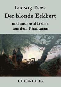 bokomslag Der blonde Eckbert