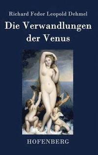 bokomslag Die Verwandlungen der Venus