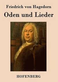 bokomslag Oden und Lieder