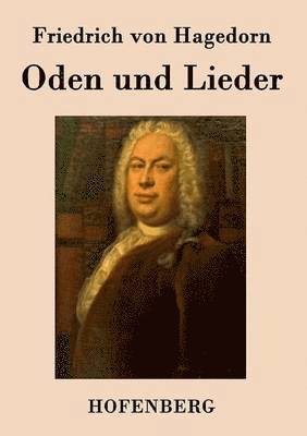 Friedrich Von Hagedorn, Friedrich von Hagedorn - Oden und Lieder, Häftad