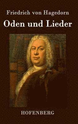 bokomslag Oden und Lieder