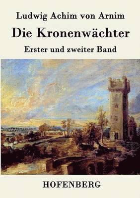 Die Kronenwchter 1