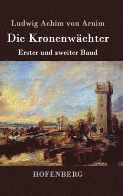 Die Kronenwchter 1