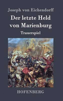 bokomslag Der letzte Held von Marienburg