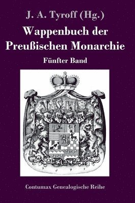 bokomslag Wappenbuch der Preußischen Monarchie