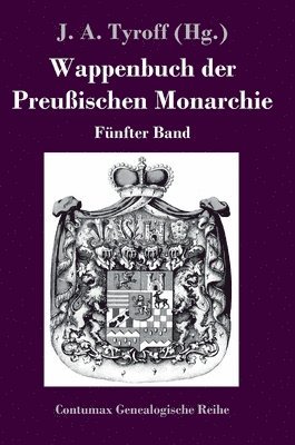 bokomslag Wappenbuch der Preuischen Monarchie