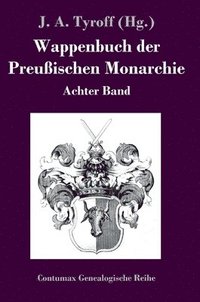 bokomslag Wappenbuch der Preuischen Monarchie