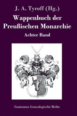 Wappenbuch der Preuischen Monarchie 1