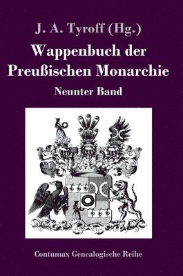 bokomslag Wappenbuch der Preußischen Monarchie