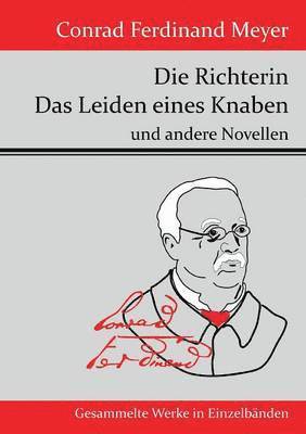 Die Richterin / Das Leiden eines Knaben 1